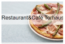 Restaurant & Café Torhaus