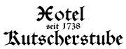 Hotel Kutscher-Stube